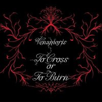 Venamoris - To Cross or To Burn (2025) MP3
