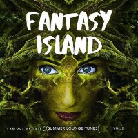 VA - Fantasy Island (Summer Lounge Tunes) [Vol. 2] (2025) MP3