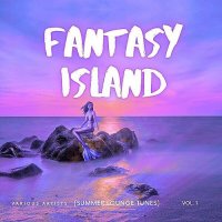 VA - Fantasy Island (Summer Lounge Tunes) [Vol. 1] (2025) MP3