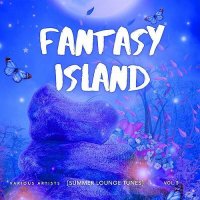 VA - Fantasy Island (Summer Lounge Tunes) [Vol. 3] (2025) MP3