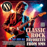 VA - Classic Rock Favorites From NMN (2025) MP3