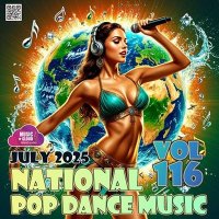 VA - National Pop Dance Music Vol. 116 (2025) MP3