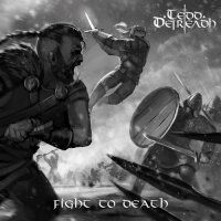 Tedd Deireadh - Fight To Death (2025) MP3