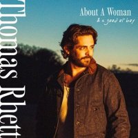 Thomas Rhett - About A Woman [& A Good Ol' Boy] (2025) MP3