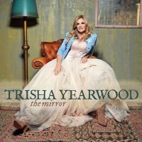 Trisha Yearwood - The Mirror (2025) MP3