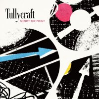 Tullycraft - Shoot The Point (2025) MP3