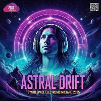 VA - Astral Drift (2025) MP3
