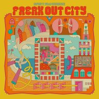 Bret McKenzie - Freak Out City (2025) MP3
