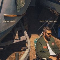 Jordan Davis - Learn The Hard Way (2025) MP3