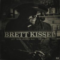 Brett Kissel - Let Your Horses Run - The Album (2025) MP3