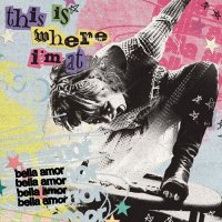 bella amor - this is where i'm at (2025) MP3