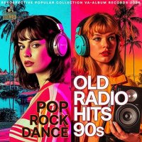 VA - Old Radio Hits 90s (2025) MP3