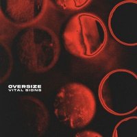 OVERSIZE - Vital Signs (2025) MP3