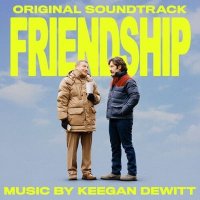 OST - Keegan DeWitt - Friendship (Original Soundtrack) (2025) MP3