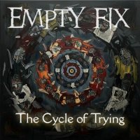 Empty Fix - The Cycle of Trying [EP] (2025) MP3