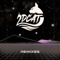 2DCAT - Remixes (2025) MP3
