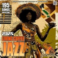 VA - Living Coffee Jazz (2025) MP3