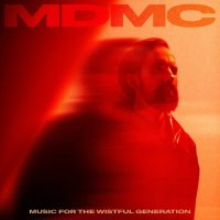 MDMC - Music for the Wistful Generation (2025) MP3