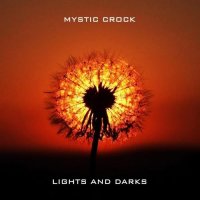 Mystic Crock - Lights And Darks (2025) MP3