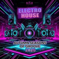 VA - Autumn Seasons of Groove (2025) MP3
