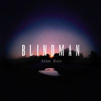 Blindman - After Rain (2025) MP3