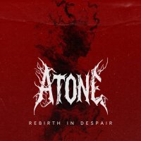 Atone - Rebirth In Despair (2025) MP3