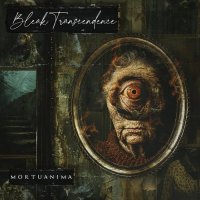 Bleak Transcendence - Mortuanima (2025) MP3