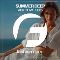 VA - Summer Deep Anthems (2025) MP3