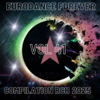 VA - Eurodance Forever Vol. 41 (2025) MP3