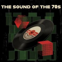 VA - The Sound of the 70s (2025) MP3
