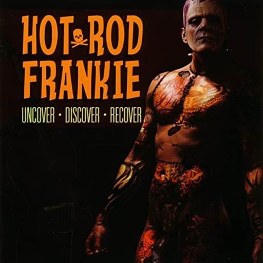 Hot Rod Frankie - 9 Albums (2006-2025) MP3