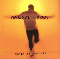 Youssou N'Dour - The Guide (Wommat) (1994) MP3