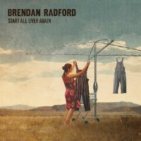 Brendan Radford - Start All Over Again (2025) MP3