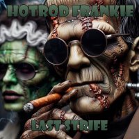 Hot Rod Frankie - 9 Albums (2006-2025) MP3