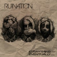 Ruination - Everything Eventually (2025) MP3