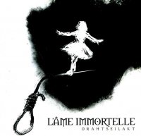 L'ame Immortelle - Drahtseilakt [Trisol Music Group GmbH] (2014) MP3