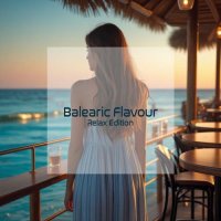 VA - Balearic Flavour [Relax Edition] (2025) MP3
