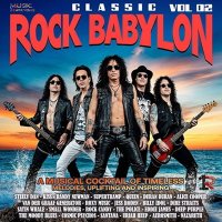 VA - Classic Rock Babylon Vol. 02 (2025) MP3