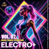 VA - Electro Plus Vol. 02 (2025) MP3