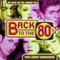 VA - Back To The 80's (The Long Versions)(4CD) (2002) MP3