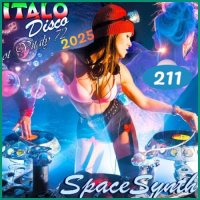 VA - Italo Disco & SpaceSynth [211] (2025) MP3 ot Vitaly 72