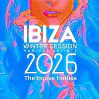 VA - Ibiza Winter Session 2026 (The House Hotties) (2025) MP3