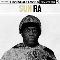 Sun Ra - Essential Classics, Vol. 713: Sun Ra [Remastered] (2025) MP3