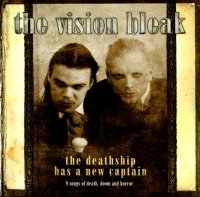 The Vision Bleak - The Deathship Has A New Captain (2004) MP3