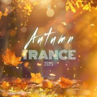 VA - Autumn Trance 2025 (2025) MP3