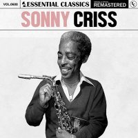 Sonny Criss - Essential Classics Vol. 608: Sonny Criss [Remastered] (2025) MP3