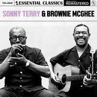 Sonny Terry & Brownie McGhee - Essential Classics Vol. 640: Sonny Terry & Brownie McGhee [Remastered] (2024) MP3