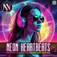 VA - Neon Heartbeats (2025) MP3