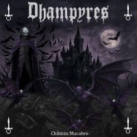 Dhampyres - Chateau Macabre (2025) MP3