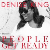 Denise King - People Get Ready (2025) MP3